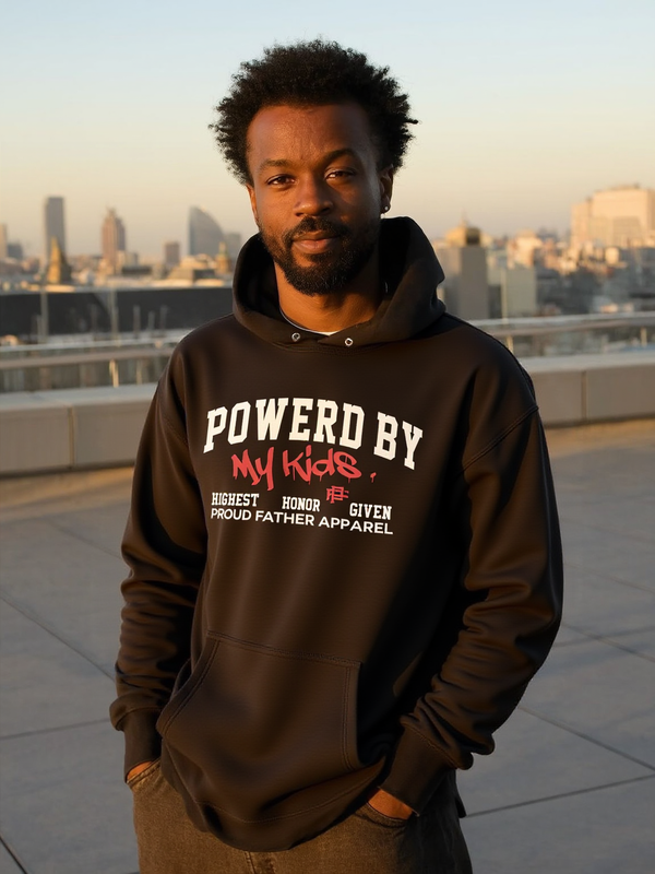 POWERED BY MY KIDS HOODIE