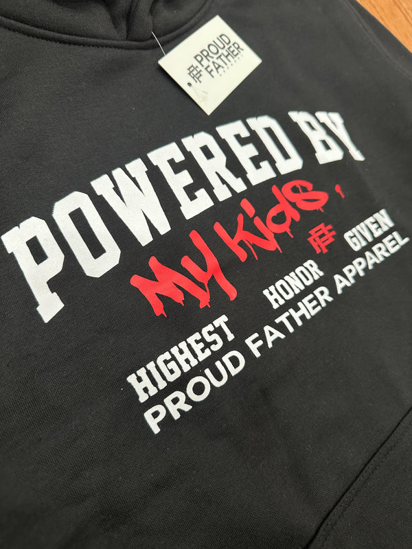 POWERED BY MY KIDS HOODIE