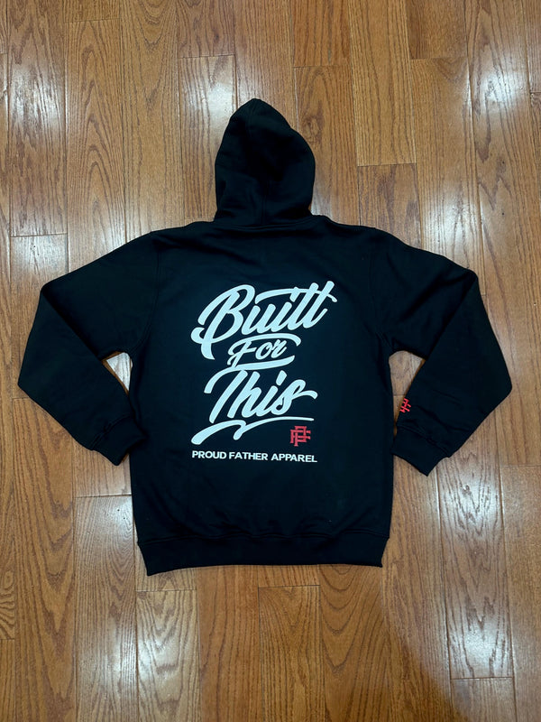 BUILT FOR THIS HOODIE