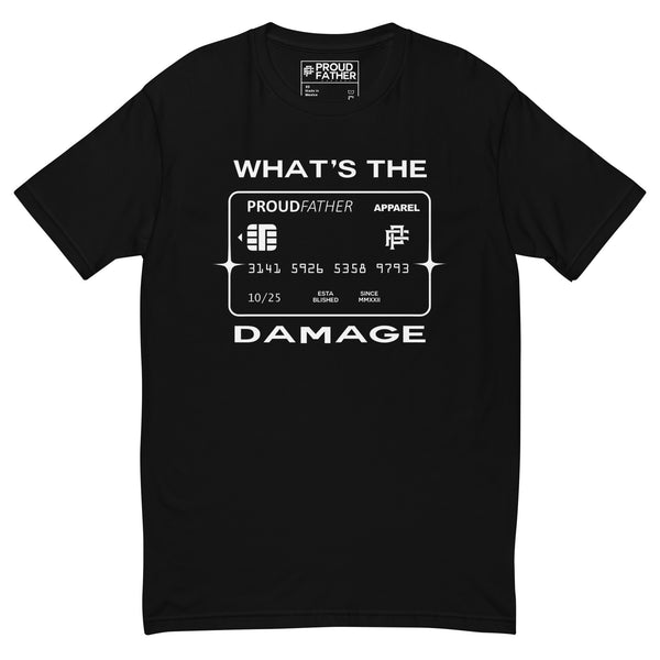 WHAT'S THE DAMAGE TEE