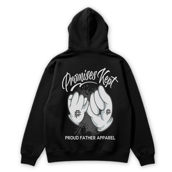 Black hoodie with 'Promises Kept' and 'Proud Father Apparel' text on the back