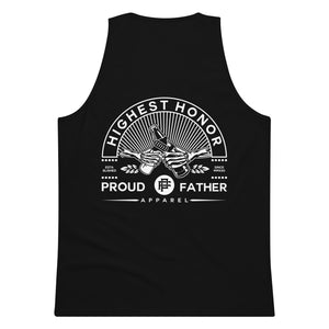 proud father proud dad highest honor tank top  gift idea