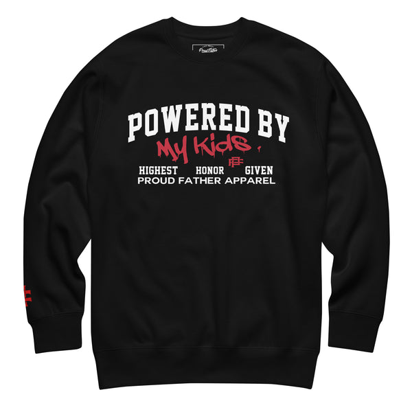 POWERED BY MY KIDS SWEATSHIRT